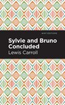 Sylvie and Bruno Concluded - Lewis Caroll - 9781513211824