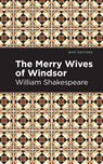 The Merry Wives of Windsor - William Shakespeare - 9781513211848