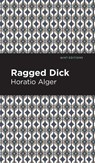 Ragged Dick - Horatio Alger - 9781513220192
