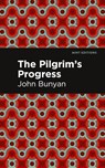 The Pilgrim's Progress - John Bunyan - 9781513220321