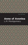 Anne of Avonlea - L. M. Montgomery - 9781513267500
