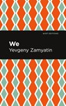 We - Yevgeny Zamyatin - 9781513278308