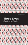 Three Lives - Gertrude Stein - 9781513282275