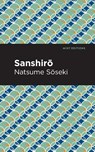Sanshir - Natsume Sseki - 9781513283302