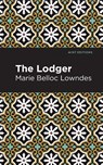 The Lodger - Marie Belloc Lowndes - 9781513291512