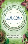 Natural Eye Care Series - Marc Grossman ; Michael Edson - 9781513661988
