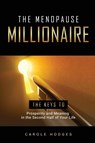 The Menopause Millionaire - Carole Hodges - 9781513691008