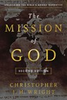 The Mission of God: Unlocking the Bible's Grand Narrative - Christopher J. H. Wright - 9781514000045