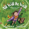 All Will Be Well – Learning to Trust God`s Love - Lacy Finn Borgo ; Rebecca Evans - 9781514002483