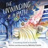 The Unwinding Path: A Soothing Stroll to Slumber - Betony Coons - 9781514013151