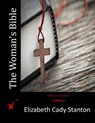 The Woman's Bible - Elizabeth Cady Stanton - 9781514191774