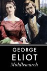 Middlemarch - George Eliot - 9781514600818
