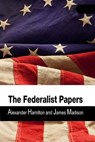The Federalist Papers - James Madison - 9781514835180