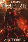 His Dark Empire - M. R. Forbes - 9781514835203