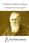 Classification of Rights and Wrongs - The Perfect Library - 9781514894484
