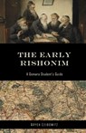 The Early Rishonim: A Gemara Student's Guide - Aryeh Leibowitz - 9781515168447