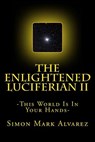 The Enlightened Luciferian II - Simon Mark Alvarez - 9781515233084