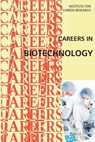Careers in Biotechnology - Institute for Career Research - 9781515296539