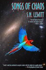 Songs of Chaos - S N Lewitt - 9781515410164