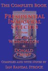 The Complete Book of Presidential Inaugural Speeches, from George Washington to Donald Trump - George Washington ; Donald Trump ; Ian Randal Strock - 9781515410232