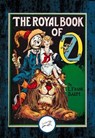 The Royal Book of Oz - Ruth Plumly Thompson ; L. Frank Baum - 9781515418665