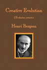 Creative Evolution - Henri-Louis Bergson - 9781515423928