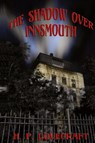 The Shadow over Innsmouth - H P Lovecraft - 9781515424420