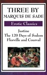Three by Marquis de Sade - Marquis de Sade - 9781515435815