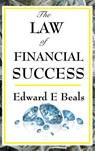 The Law of Financial Success - Edward E Beals - 9781515436768