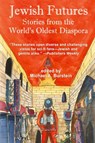 Jewish Futures - Michael A. Burstein - 9781515458043