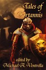 Tales of Fortannis - Michael A. Ventrella - 9781515458296