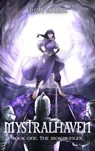 Mystralhaven - Ron Kaiser - 9781515458326