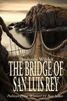 The Bridge of San Luis Rey - Thornton Wilder - 9781515459996
