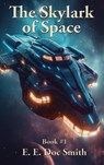 The Skylark of Space - E. E. Doc Smith - 9781515462187