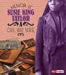 Memoir of Susie King Taylor - DELL,  Pamela - 9781515733560