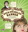The Star Spangled Banner in Translation: What It Really Means - Elizabeth Raum - 9781515762744