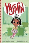 Yasmin the Teacher - Saadia Faruqi - 9781515845805