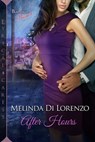 After Hours - Melinda Di Lorenzo - 9781516105526