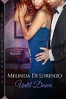 Until Dawn - Melinda Di Lorenzo - 9781516105533