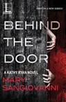 Behind the Door - Mary Sangiovanni - 9781516106851