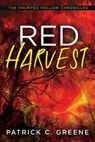 Red Harvest - Patrick C. Greene - 9781516108305
