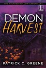 Demon Harvest - Patrick C. Greene - 9781516108329