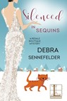 Silenced in Sequins - Debra Sennefelder - 9781516108947