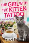 The Girl with the Kitten Tattoo - Linda Reilly - 9781516109883