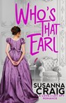 Who's That Earl - Susanna Craig - 9781516110575