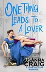One Thing Leads to a Lover - Susanna Craig - 9781516110599