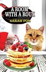 A Room with a Roux - Sarah Fox - 9781516110889