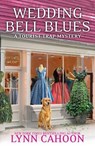 Wedding Bell Blues - Lynn Cahoon - 9781516111084