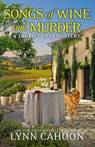 Songs of Wine and Murder - Lynn Cahoon - 9781516111121