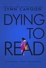 Dying to Read - Lynn Cahoon - 9781516111718